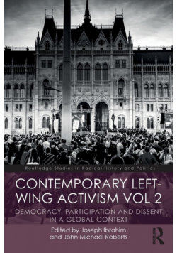 Contemporary Left-Wing Activism Vol 2
