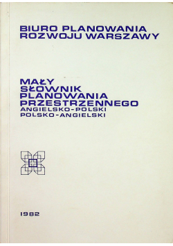 Mały słownik planowania przestrzennego angielsko polski polsko angielski