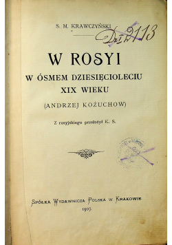 W Rosyi w ósmem dziesięcioleciu XIX wieku 1907 r