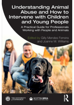 Understanding Animal Abuse and How to Intervene with Children and Young People