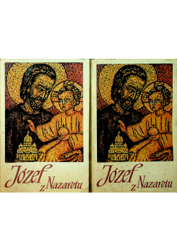 Józef z Nazaretu Tom I i II