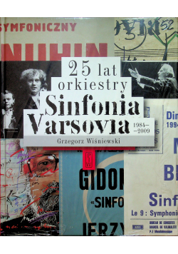 25 lat orkiestry Sinfonia Varsovia