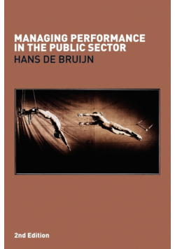 Managing Performance in the Public Sector