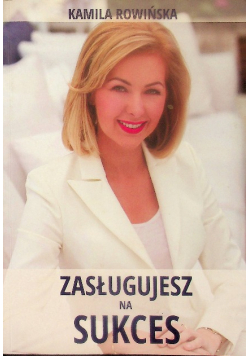 Zasługujesz na sukces