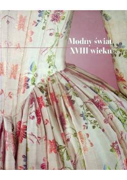 Modny świat XVIII wieku