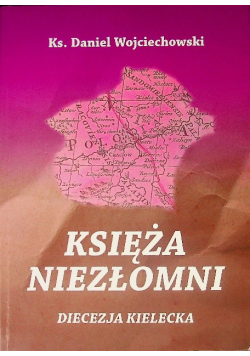 Księża niezłomni Diecezja Kielecka