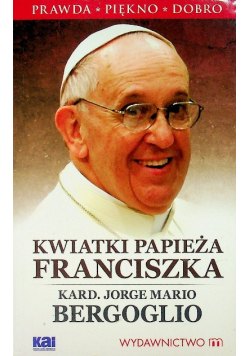 Kwiatki papieża Franciszka