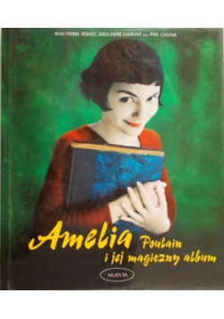 Amelia Poulain i jej magiczny album