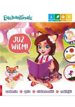 Enchantimals. Już wiem