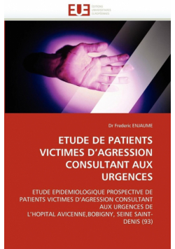 Etude De Patients Victimes D'agression Consultant Aux Urgences