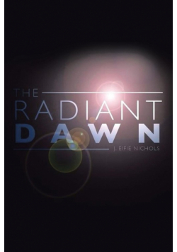 The Radiant Dawn