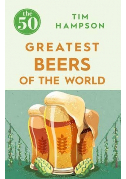 The 50 Greatest Beers of the World