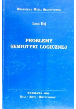 Problemy semiotyki logicznej