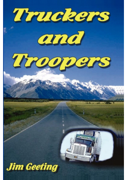 Truckers and Troopers