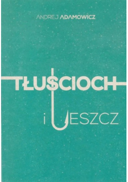 Tłuścioch i leszcz