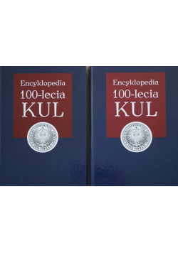 Encyklopedia 100 lecie KUL Tom 1 i  2