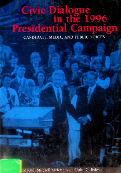 Civic Dialogue in the 1996 Presidential Campaign