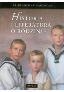Historia i literatura o rodzinie