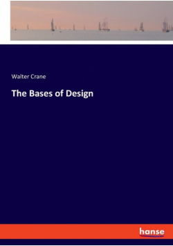 The Bases of Design