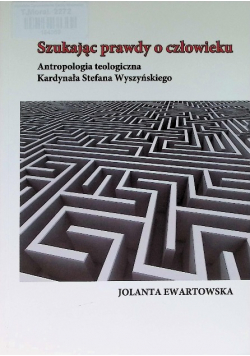 Szukają prawdy o człowieku