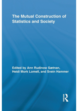 The Mutual Construction of Statistics and Society