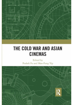 The Cold War and Asian Cinemas
