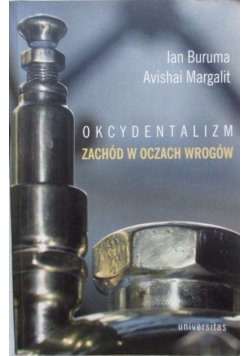 Okcydentalizm Zachód w oczach wrogów