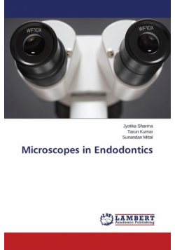 Microscopes in Endodontics