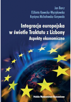 Integracja europejska w świetle Traktatu z Lizbony