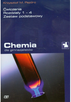 Chemia Ćwiczenia Rozdziały 1-4 zestaw podstawowy