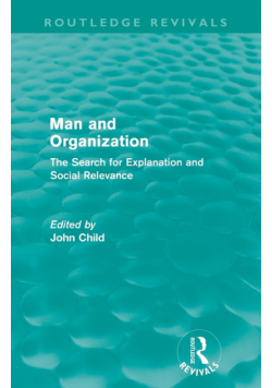 Man and Organization (Routledge Revivals)