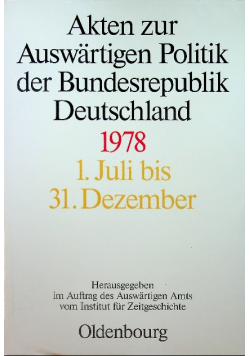 Akten zur Auswartigen Politik der Bundesrepublik Deutschland 1978 1 juli bis 31 Dezember