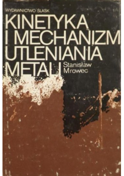 Kinetyka i mechanizm utleniania metali