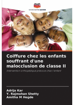 Coiffure chez les enfants souffrant d'une malocclusion de classe II