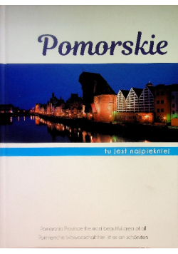 Pomorskie tu jest pięknie
