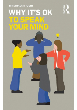 Why It's OK to Speak Your Mind