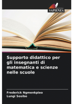 Supporto didattico per gli insegnanti di matematica e scienze nelle scuole