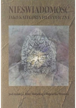 Nieświadomość jako kategoria filozoficzna