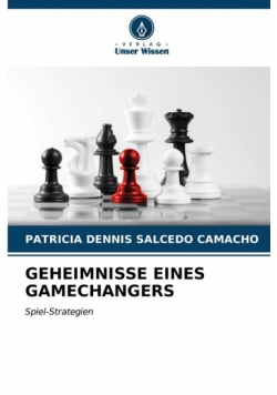Geheimnisse Eines Gamechangers