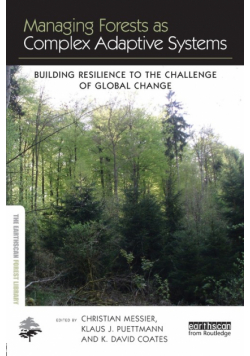Managing Forests as Complex Adaptive Systems