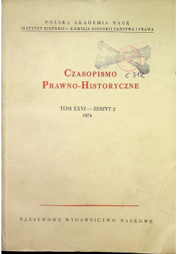 Czasopismo Prawno Historyczne tom XXVI zeszyt 2