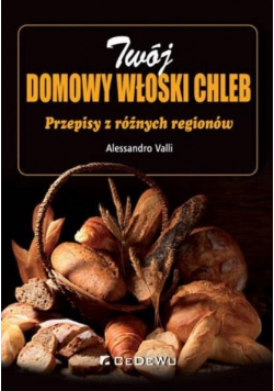 Twój domowy włoski chleb przepisy z różnych regio