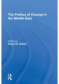 The Politics Of Change In The Middle East