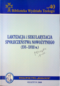 Laicyzacja i sekularyzacja społeczeństwa nowożytnego XVI-XVIII w