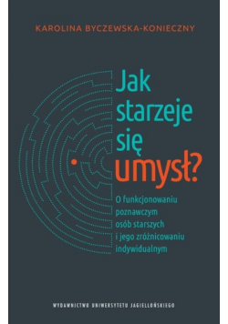 Jak starzeje się umysł