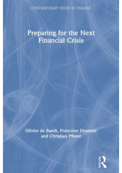 Preparing for the Next Financial Crisis