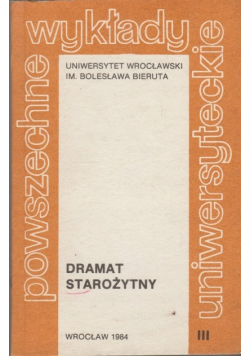 Powszechne Wykłady Uniwersyteckie III Dramat starożytny