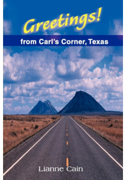 Greetings! from Carl's Corner, Texas