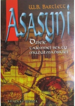 Asasyni Dzieje tajemnej sekty muzułmańskiej