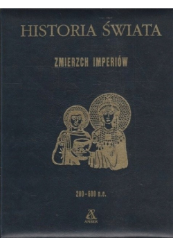 Historia świata Zmierzch imperiów
